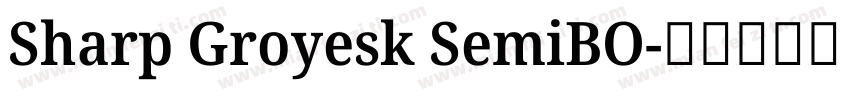 Sharp Groyesk SemiBO字体转换